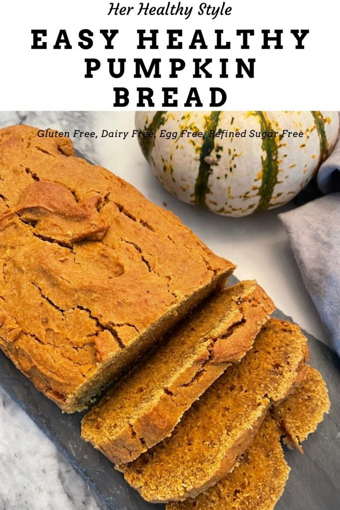Easy Healthy Pumpkin Bread Recipe - Gluten Free, Dairy Free, Egg Free, Refined Sugar Free