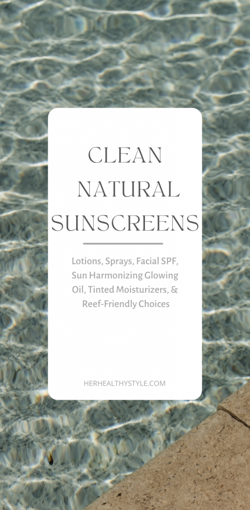 Best Clean Natural Sunscreens