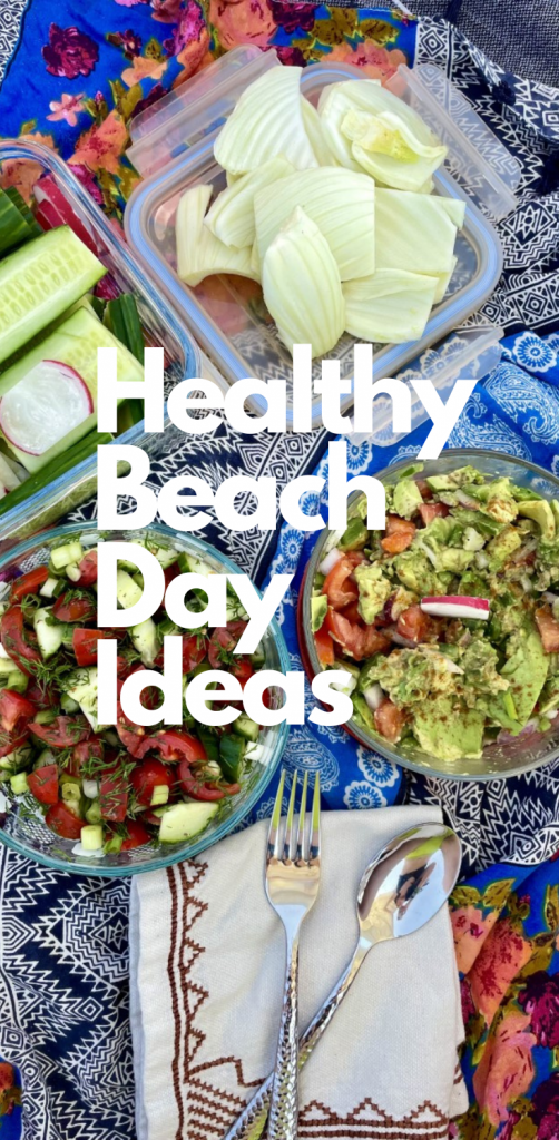 Healthy Beach Picnic Packing Recipes Ideas