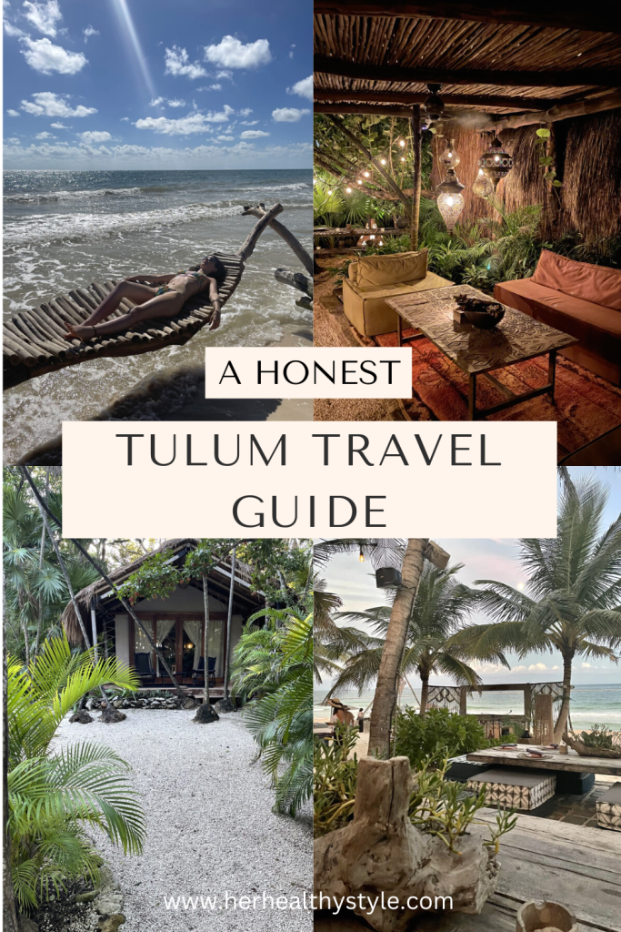 A Honest Tulum Travel Guide - Healthy Wellness Beach Vacation