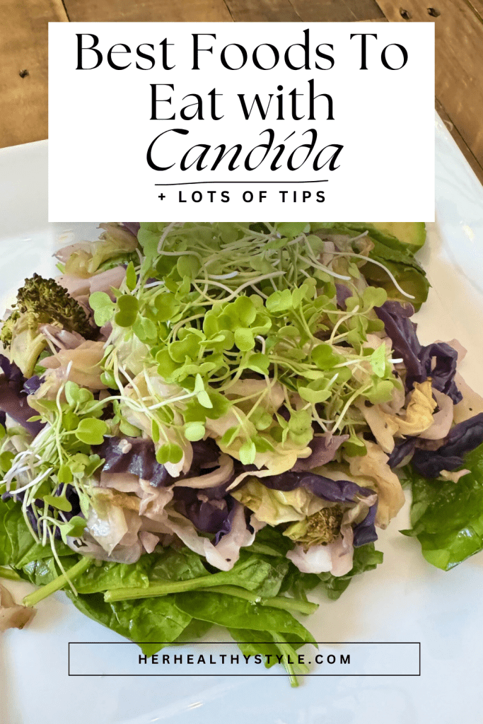 Best Foods For Fighting Candida + Tips