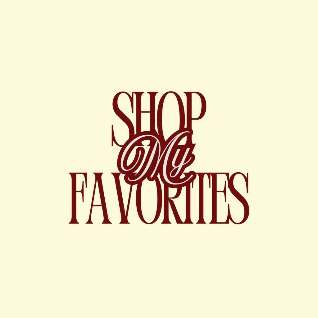 Shop My Favorites